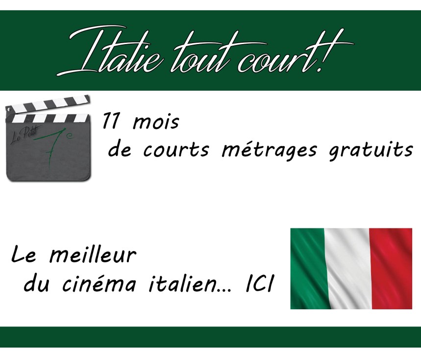 “Italie Tout Court!”, i cortometraggi italiani online