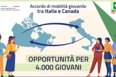 Italia-Canada: entra in vigore l’Accordo in materia di mobilità giovanile